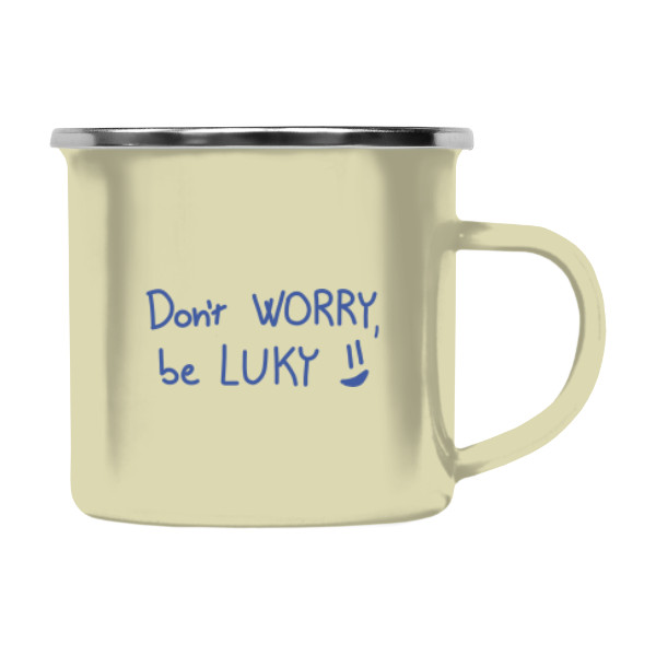 Dont worry be LUKY